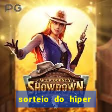 sorteio do hiper cap de hoje ao vivo